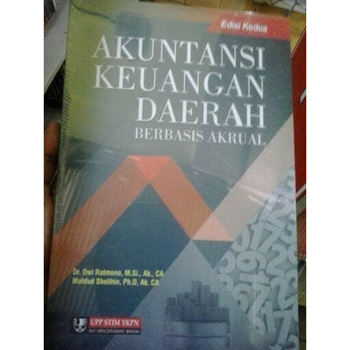 Buku Akuntansi Keuangan Daerah: Berbasis Akrual - Dwi Ratmono