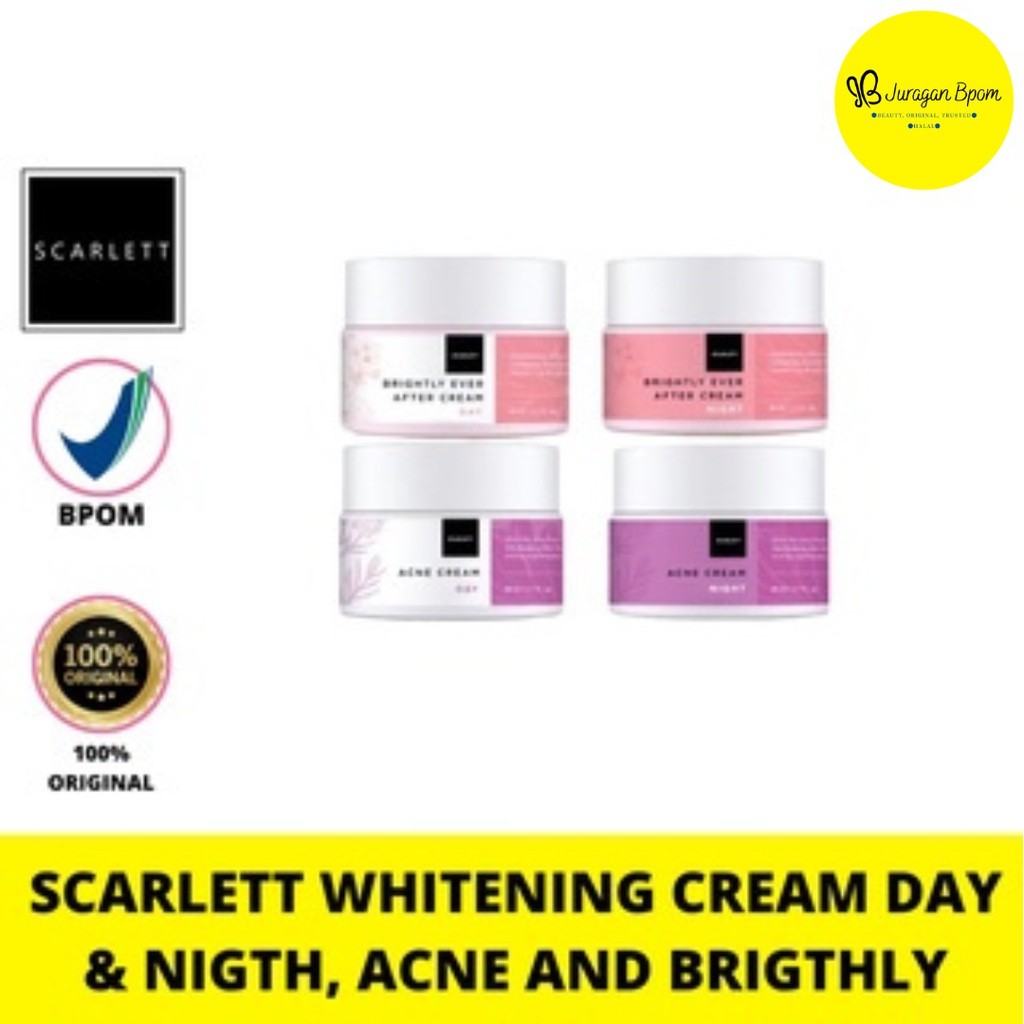 SCARLETT WHITENING CREAM DAY & NIGTH, ACNE AND BRIGTHLY / KRIM SCARLETT SIANG DAN MALAM