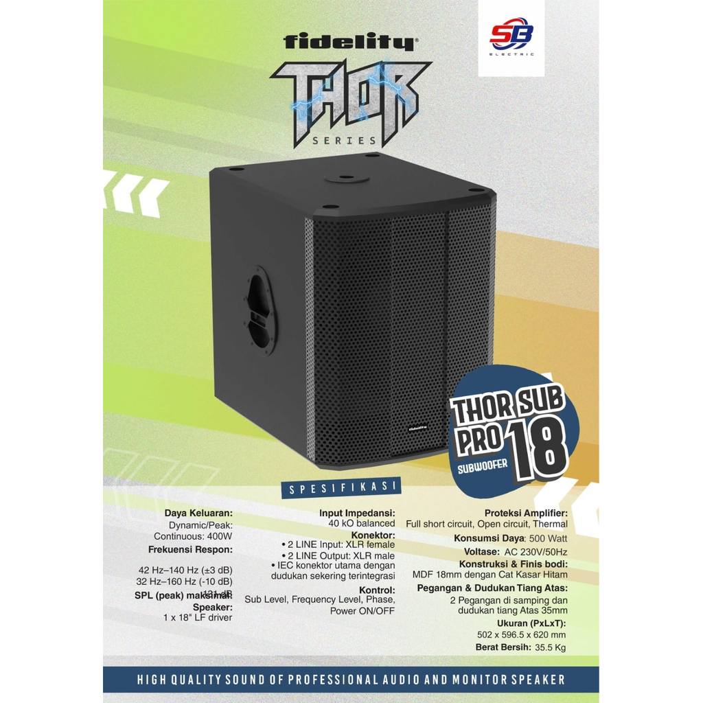 FIDELITY THOR SUB PRO 18 Subwoofer Aktif 18 inch 400W