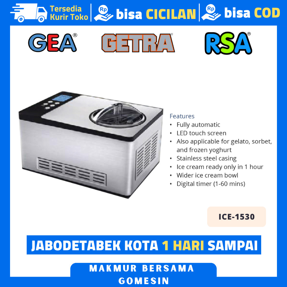 HARD ICE CREAM MAKER GEA ICE-1530 MESIN PEMBUAT ES KRIM ORIGINAL GARANSI RESMI