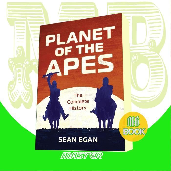 Planet of the Apes - The Complete History