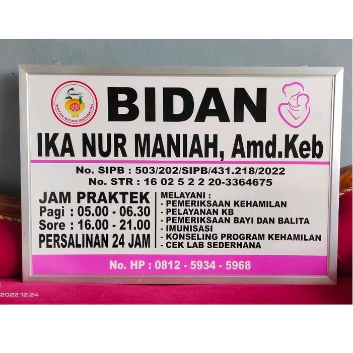 Papan Nama Bidan Dokter Perawat + Lis Aluminium Plang Akrilik Sekolah Mesjid Sign Label Acrylic Plan