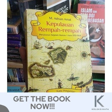 Buku KEPULAUAN REMPAH - REMPAH by M. Adnan amal