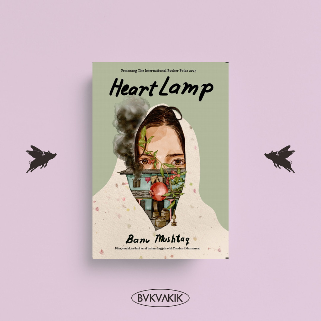 BUKUAKIK - Heart Lamp - Banu Mushtaq - GDN - Buku Kumpulan Cerpen