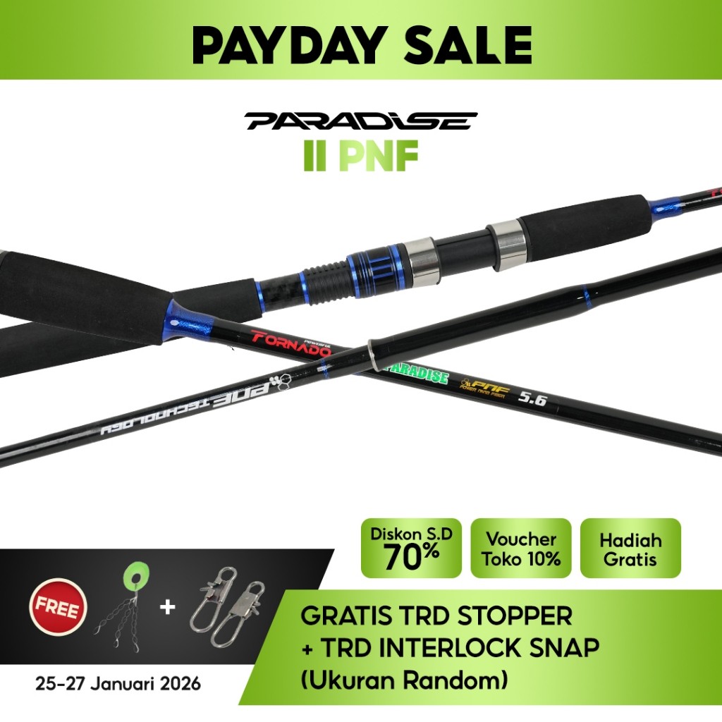 New Tornado Paradise Joran Paradise II Power Nano Fiber PNF Handle Full EVA Ringan Kuat Garansi 1 Ta
