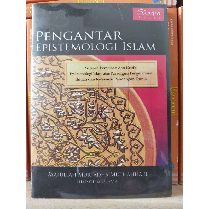 Pengantar Epistemologi Islam - Ayatullah Murtadha