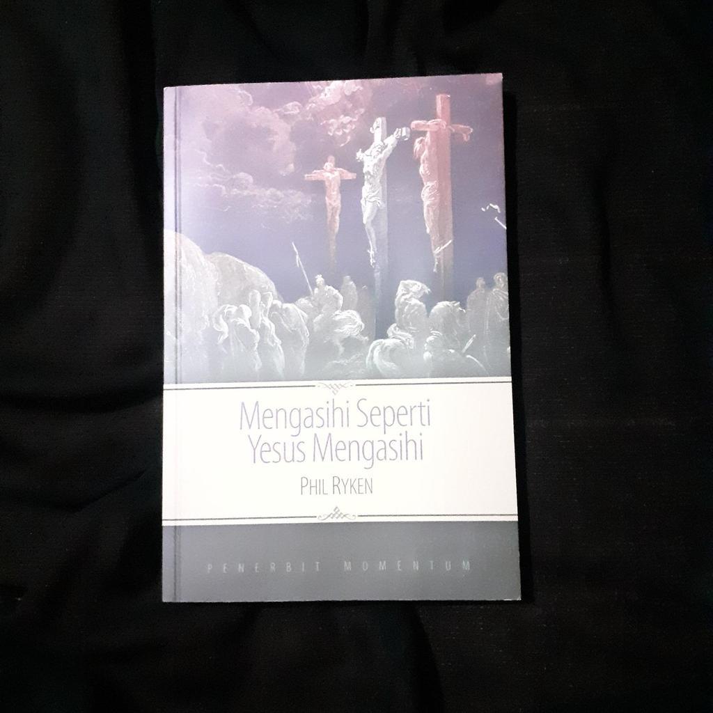 Mengasihi Seperti Yesus Mengasihi