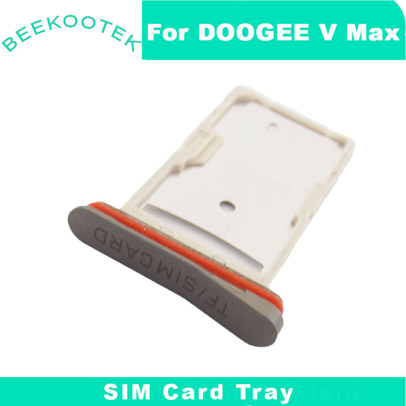 New Original DOOGEE V Max V Max Play SIM Card Tray Sim Card Holder Slot  Adapter For DOOGEE V Max LR