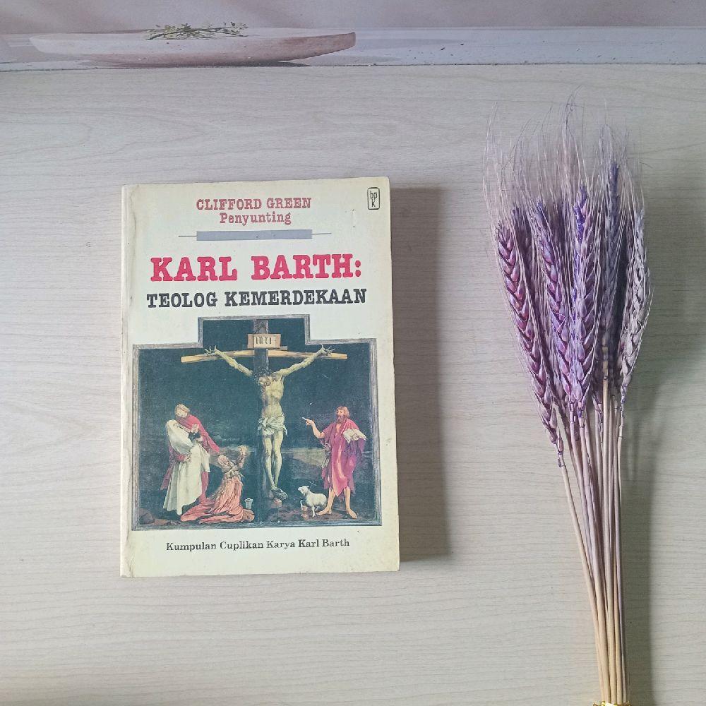 Buku Karl Barth : Teolog Kemerdekaan