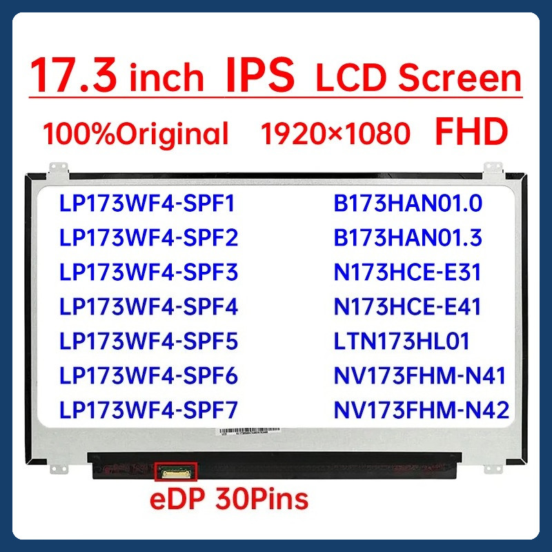 17.3" LCD Screen B173HAN01.0 01.3 NV173FHM-N41 N173HCE-E31 E41 LTN173HL01 LP173WF4-SPF1 F2 F3 F4 F5 