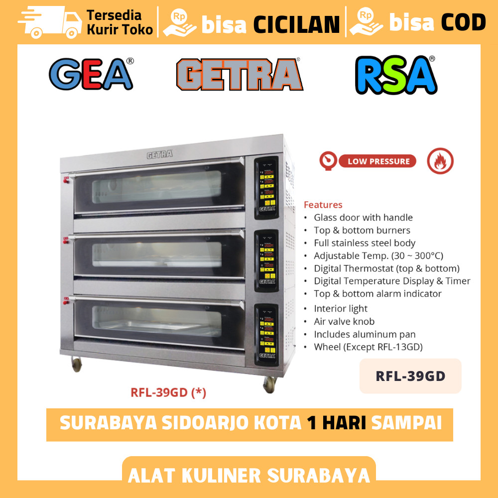 GETRA RFL 39GD RFL-39GD OVEN GAS 3 DECK 9 TRAY GARANSI RESMI