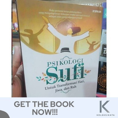 Buku PSIKOLOGI SUFI Untuk Transformasi Hati Jiwa dan Ruh - Robert Frager