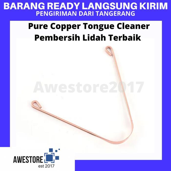 Alat Pembersih Lidah Full Pure Copper Tongue Cleaner Tembaga Scraper - Full Copper
