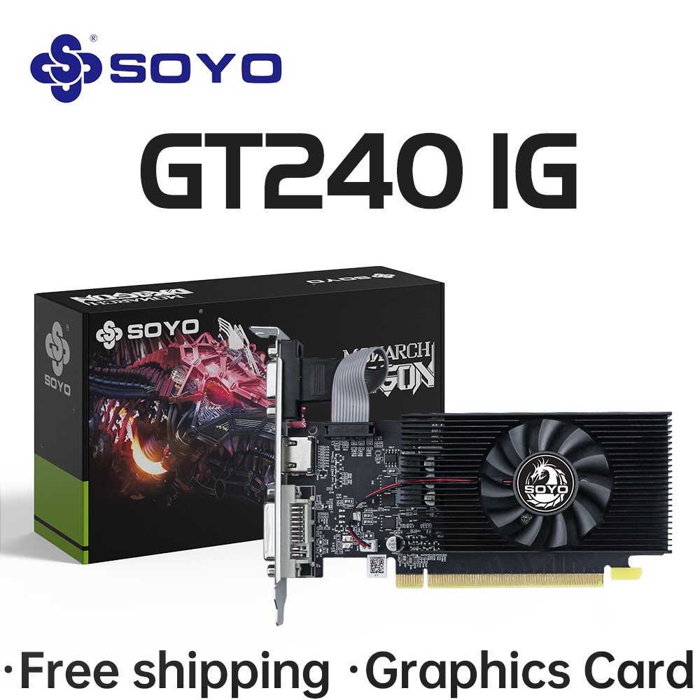 SOYO NVIA GPU GT 240 1G Graphics Card DDR3 128Bit 40nm Gaming Video Cards Desktop Computer component
