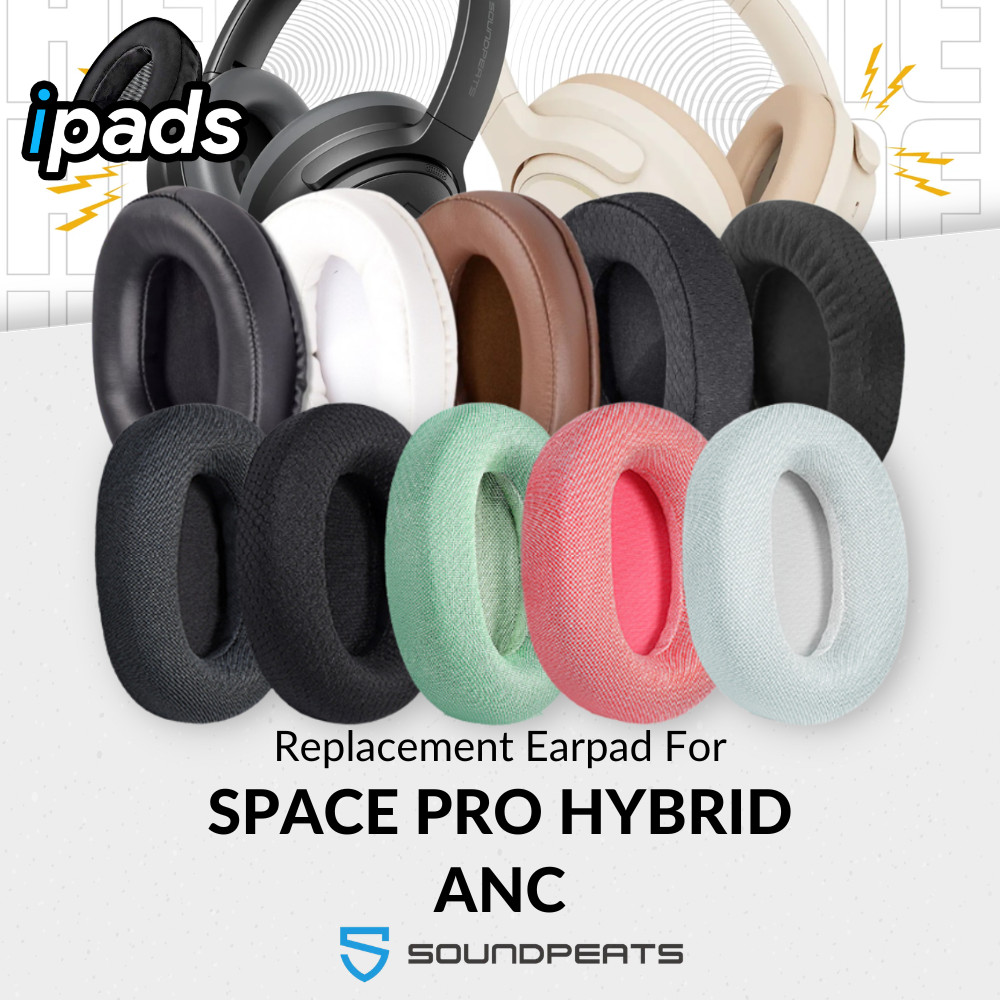 Earpad Earcup Earcushion SOUNDPEATS SPACE PRO HYBRID ANC Busa Bantalan Foam Pads