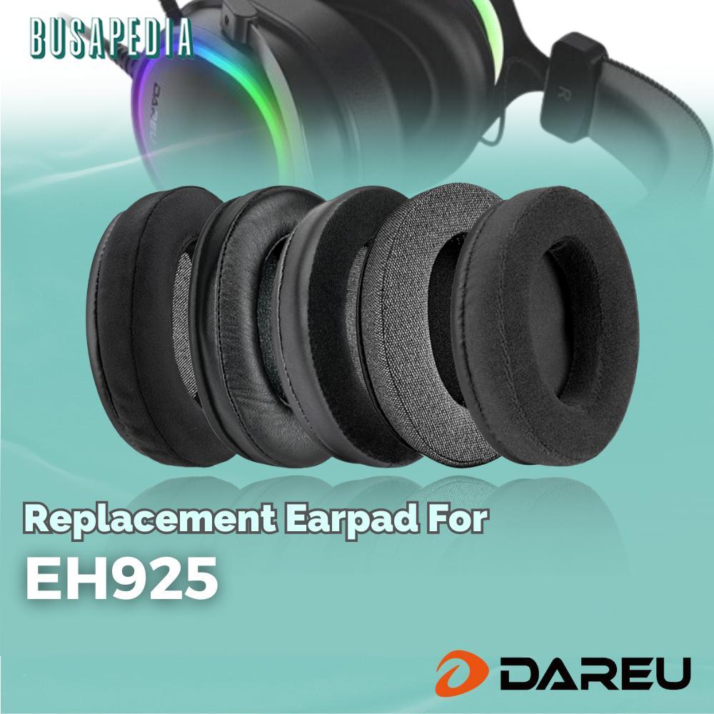 Ear Cushion Earpad Earcup DAREU EH-925 EH925 EH 925 Busa Bantalan Foam Pad