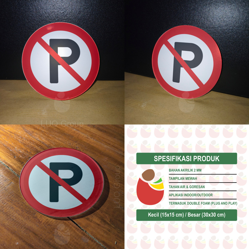Akrilik dilarang parkir, Akrilik larangan parkir, Akrilik fasilitas umum