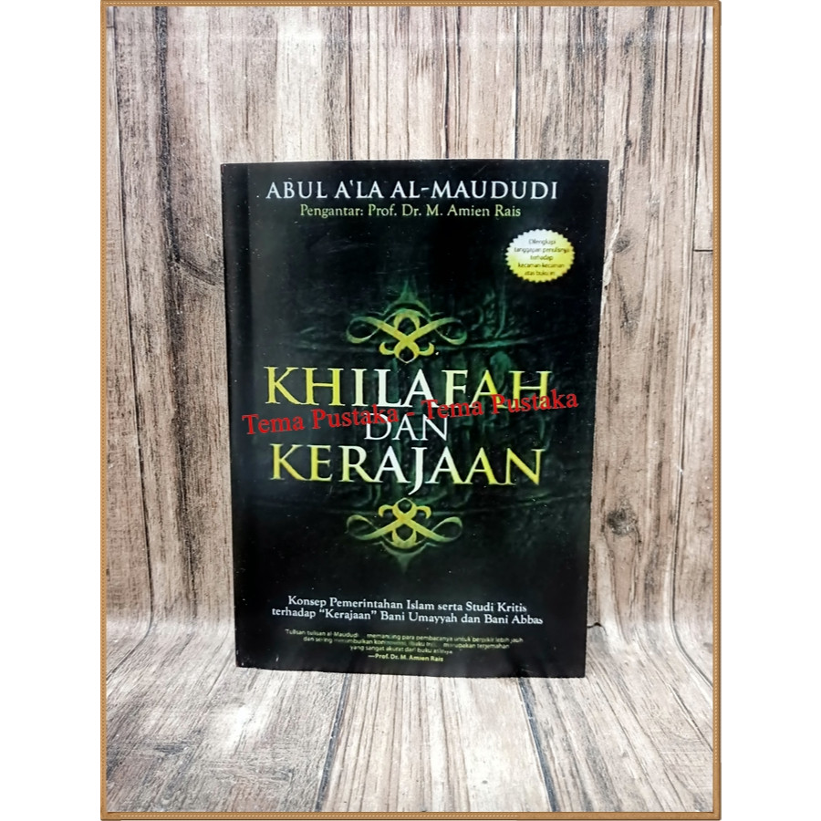 Khilafah Dan Kerajaan - Abul A'la Al-Maududi