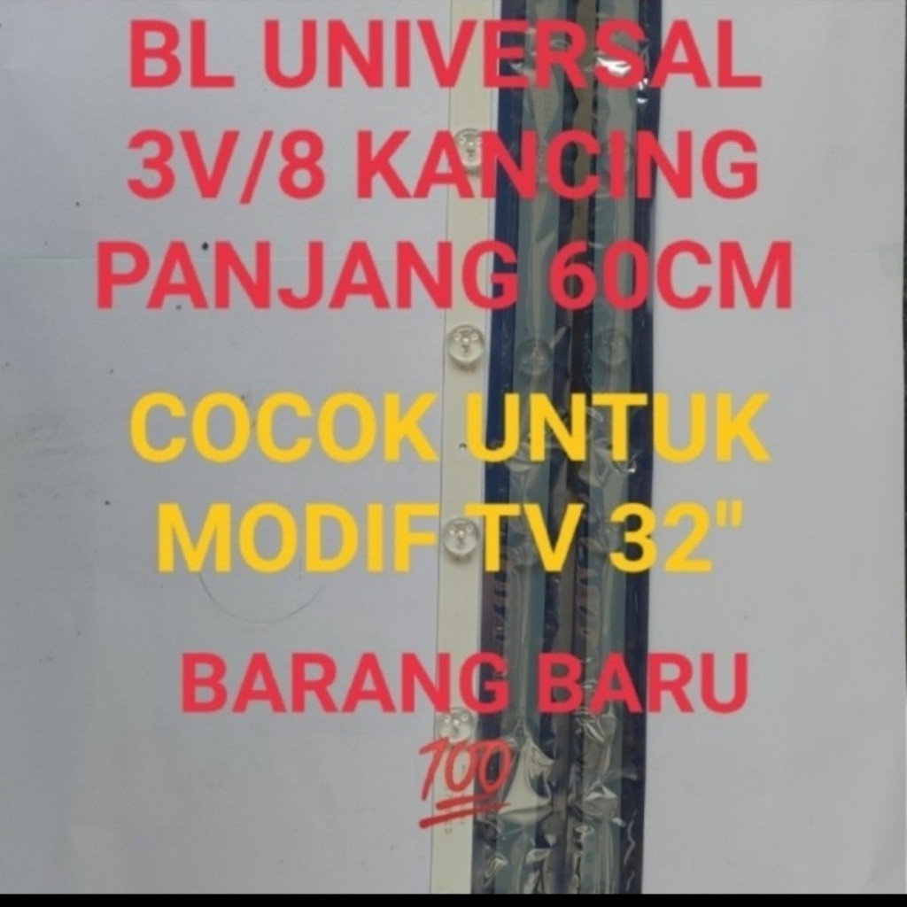 BL 3VOLT 8KANCING - Lampu LED Backlight Tv Universal 32 INCH 3 VOLT 8 KANCING 60CM - 3V 8K