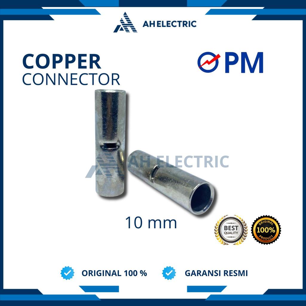 PM Connector 10 mm | Skun Sambung | Sok Skun | Sock Kabel | Sock Skun | Konektor | Verbending | Copp