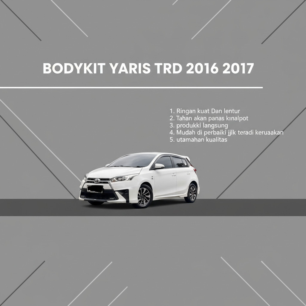 bodikit bodykit Toyota yaris LELE TRD 2016 2017 BODY KIT YARIS TRD