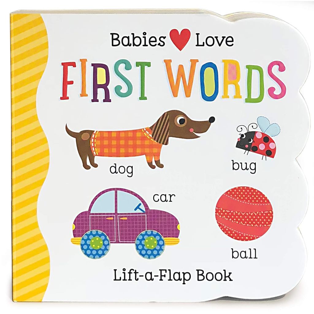 Reading Buddy - Babies Love First Words Chunky Lift-a-Flap Board Book (Babies Love)