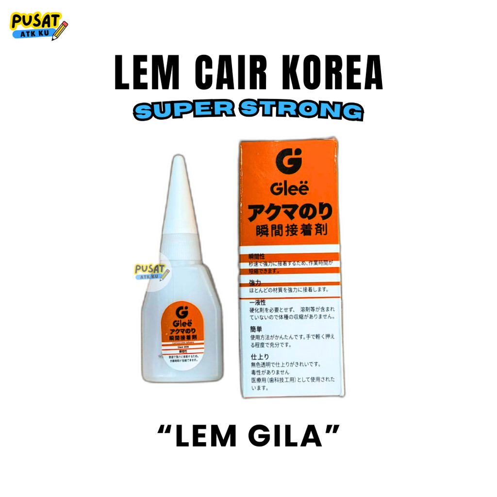 Lem Korea Super Strong / Lem Cair cepat kering / Lem Cair Bagus / Lem Super / Lem Besi / Lem Gila Su