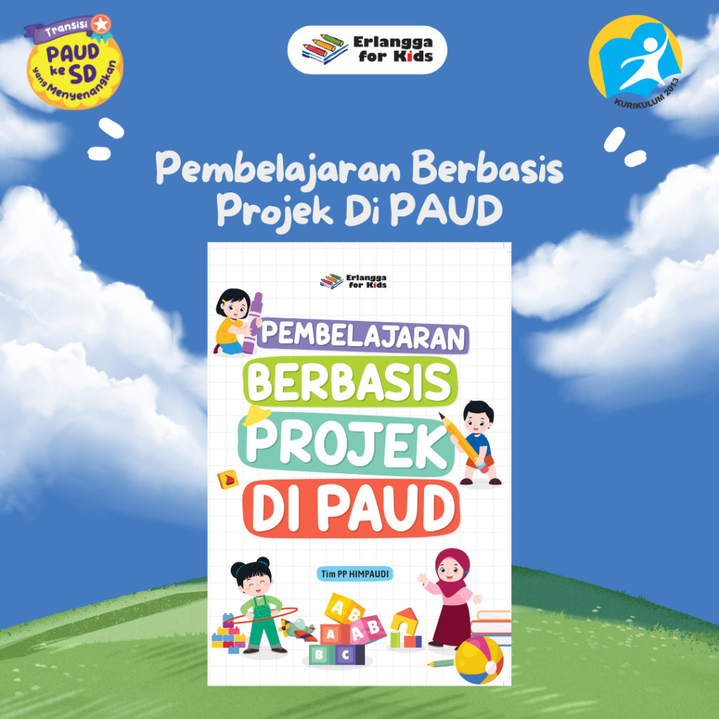 [Erlangga ] Pembelajaran Berbasis Projek di Paud