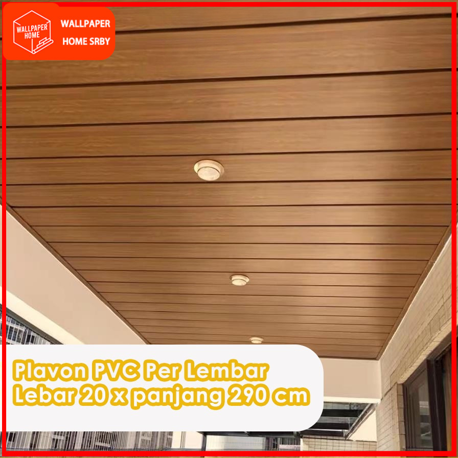 WALLPAPER HOME -Plafon PVC Motif Desain Beragam Waterproof Anti Lembab untuk Rumah & Ruang Tamu