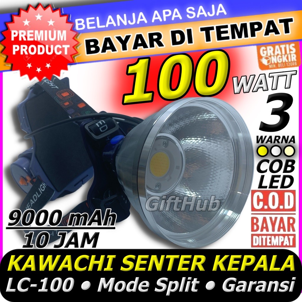 Senter Kepala 100watt Kawachi LC-100 Original COB LED Super Terang 3 Cahaya Kuning Putih SOS WaterPr