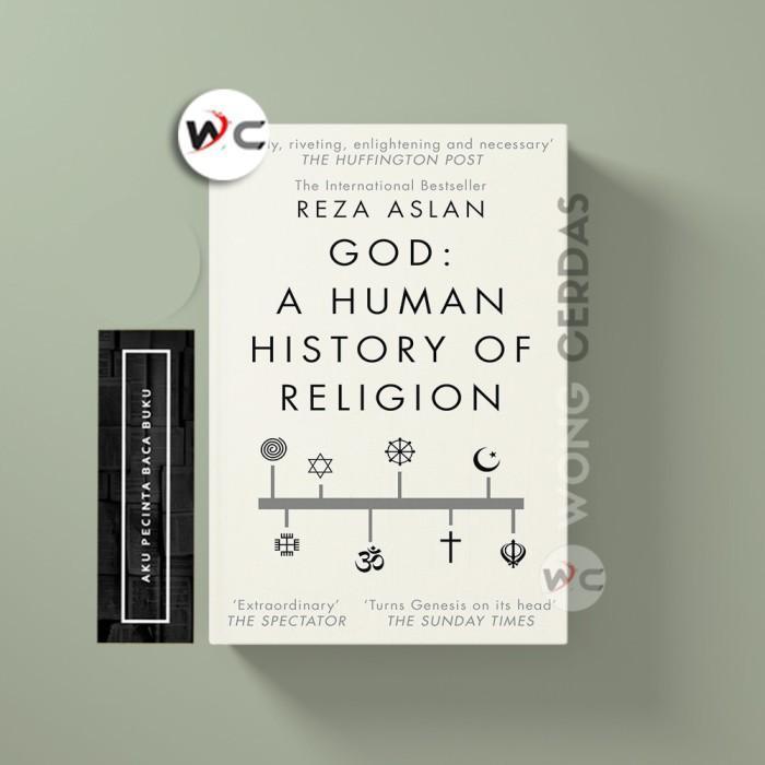God: A Human History Of Religion by Reza Aslan