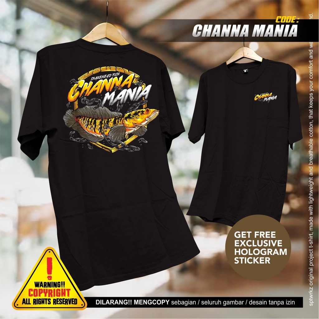 KAOS CHANNNA MANIA/KAOS HOBI IKAN CHANNA/T-SHIT BAJU IKAN CHANNA SNAKEHEAD FISH//Kaos Distro Murah/K