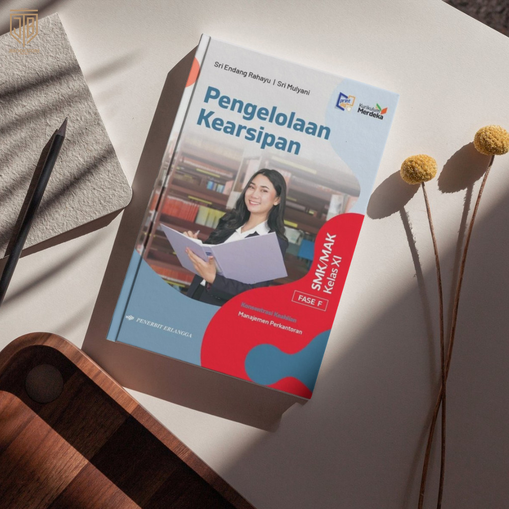 [ Erlangga ] Buku Pengelolaan Kearsipan Kelas 11 SMK/MAK - Kurikulum Merdeka