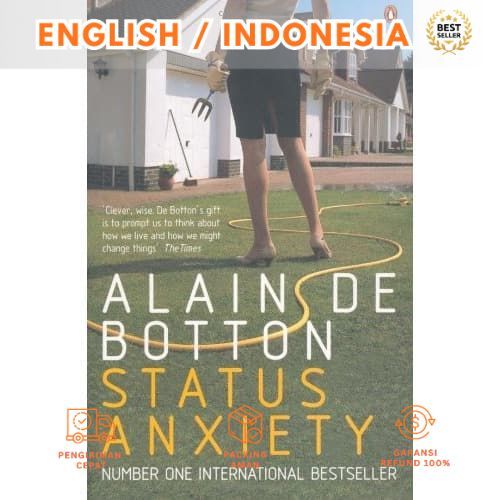 Produk Terlaris_Ver Ind/En_*Status Anxiety. Alain de Botton by Alain de Botton