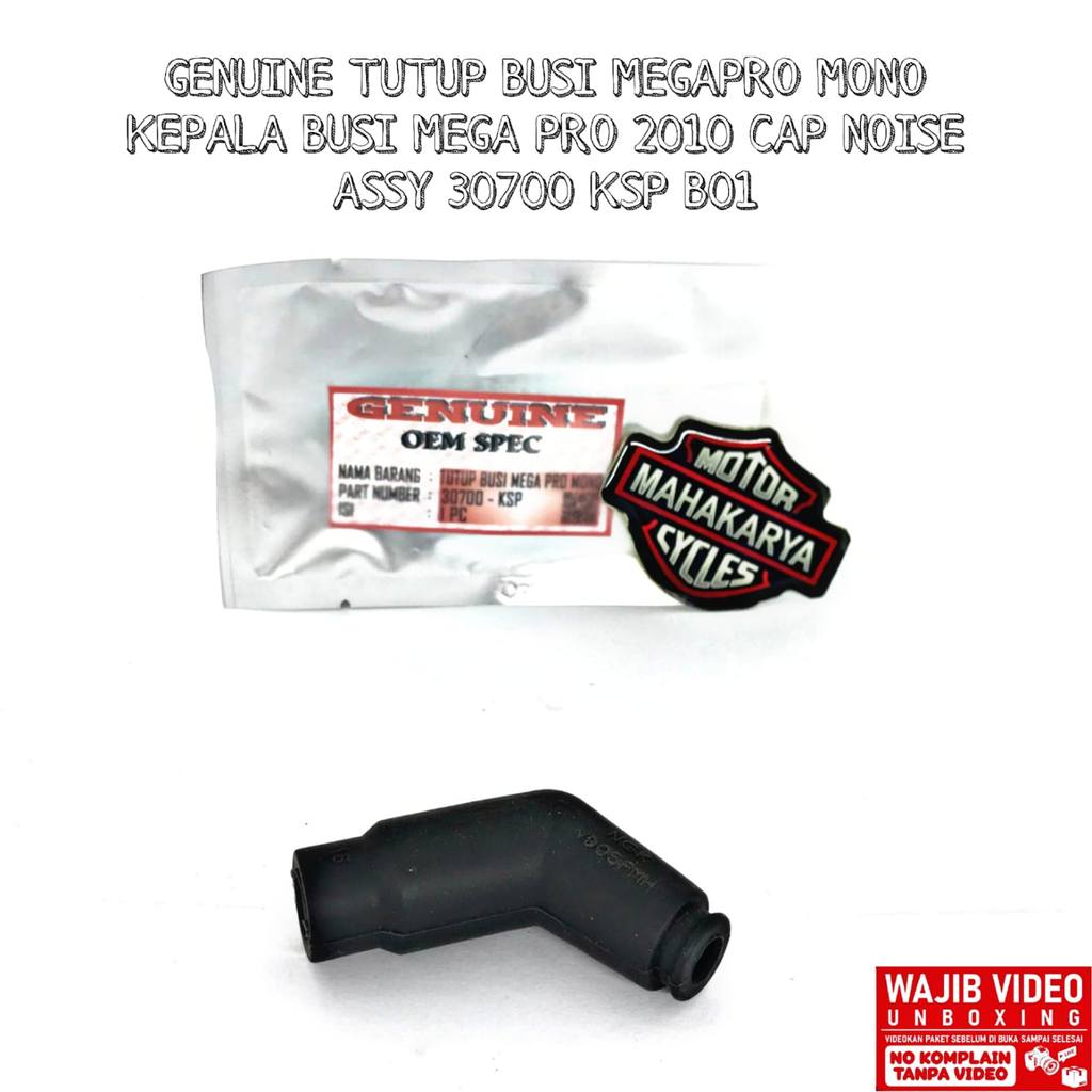 GENUINE TUTUP BUSI MEGAPRO MONO KEPALA BUSI MEGA PRO 2010 CAP NOISE ASSY 30700 KSP B01
