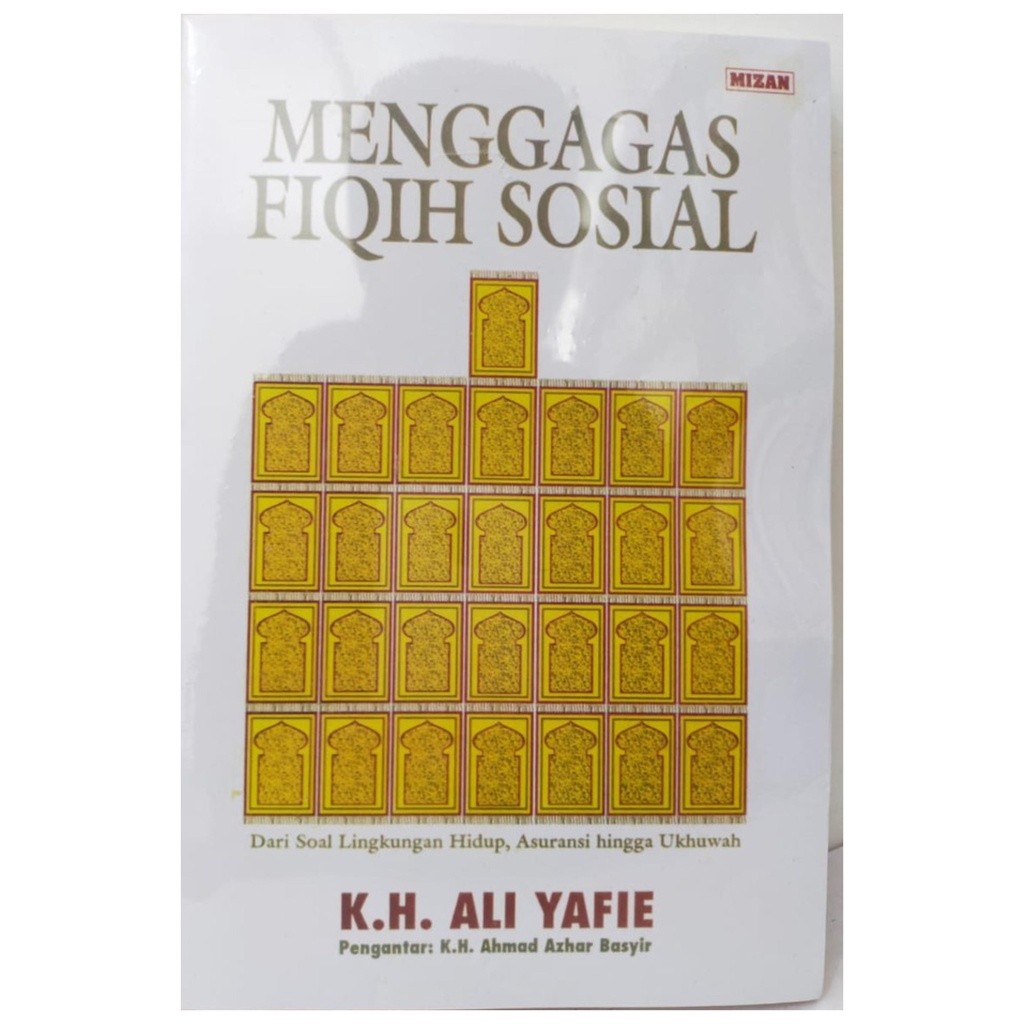 Menggagas Fiqih Sosial - Ali Yafie