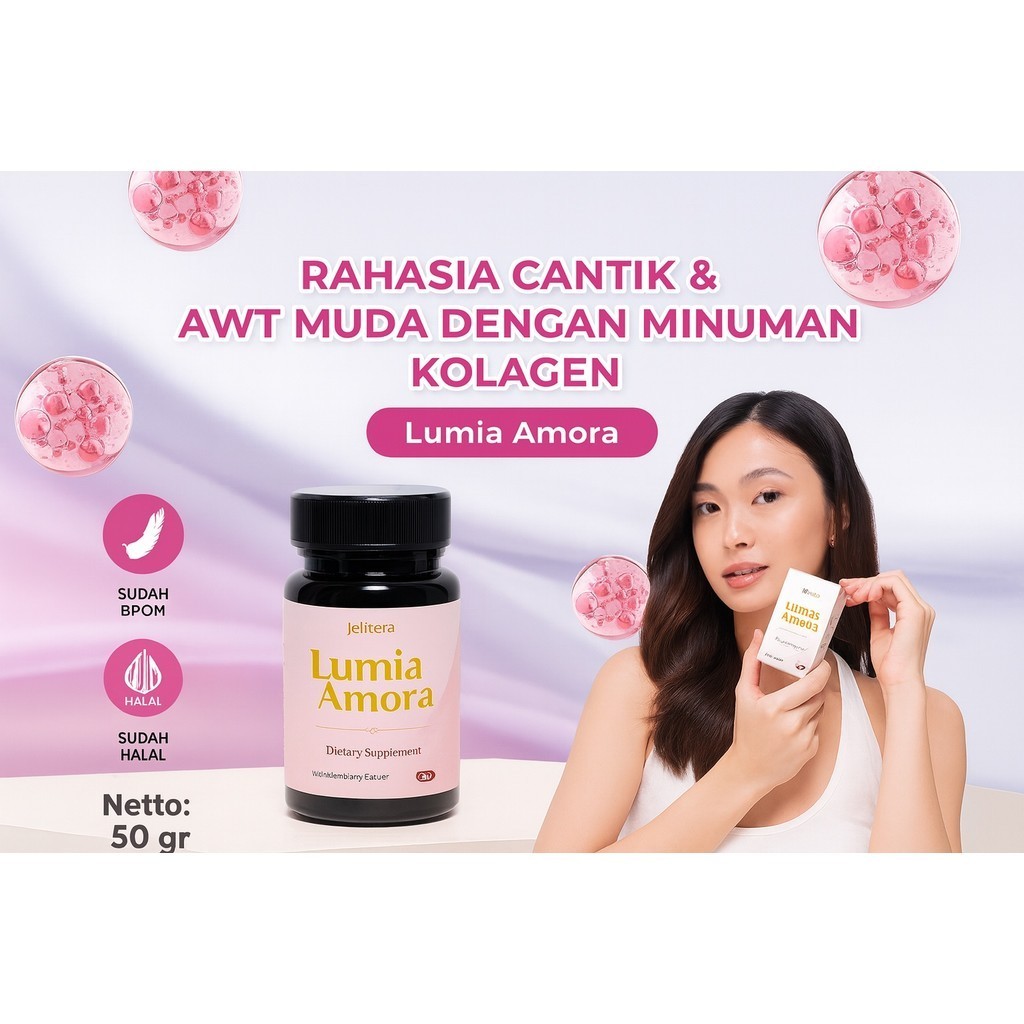 LUMIA AMORA OBAT PEMUTIH SELURUH BADAN JELITERA LUMIA AMORA KAPSUL ASLI ORIGINAL Lumia Amora kapsul