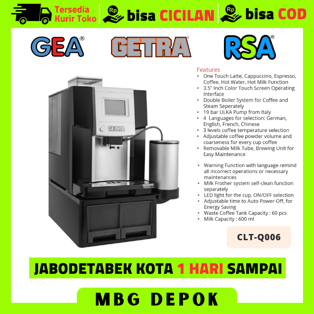 MESIN KOPI GETRA CLT Q006 CLT-Q006 FULL OTOMATIS PROFESIONAL COFFEE MACHINE