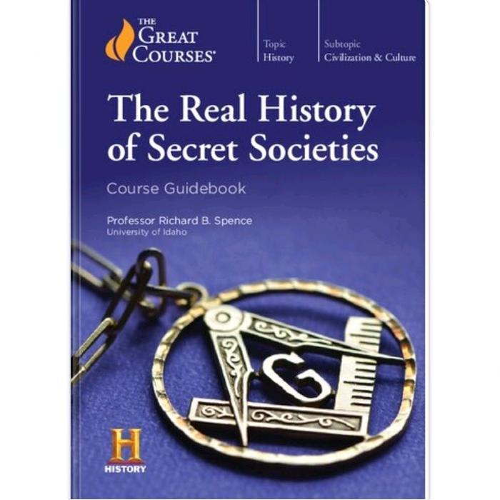 The Real History of Secret Societies
