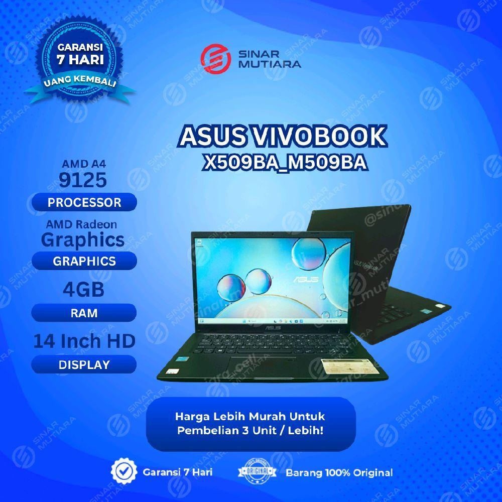 ASUS VIVOBOOK_ASUSLAPTOP X509BA_M509BA AMD A4 9125 4 GB (14") - LAPTOP SECOND ORIGINAL SINAR MUTIARA
