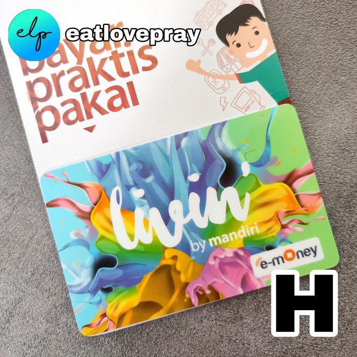 KARTU eMONEY eTOLL ORIGINAL LIVIN MANDIRI / E MONEY E TOLL / KARTU TOL - C Terlaris