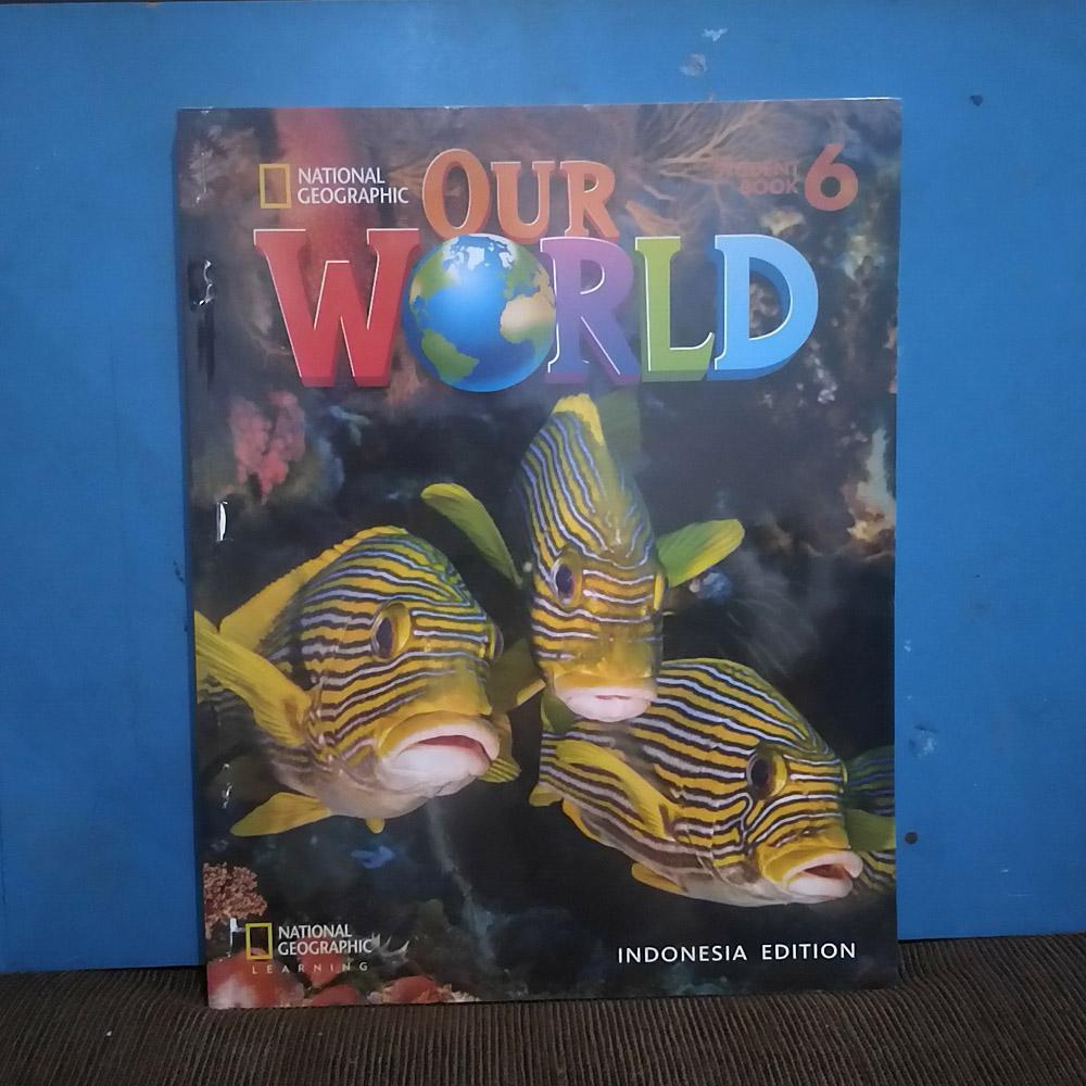 Buku National Geographic Our World Level 6 Student Book