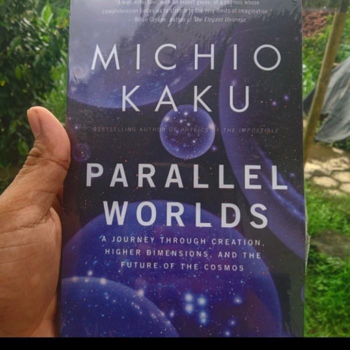 New PARRALEL WORLD - MICHIO KAKU
