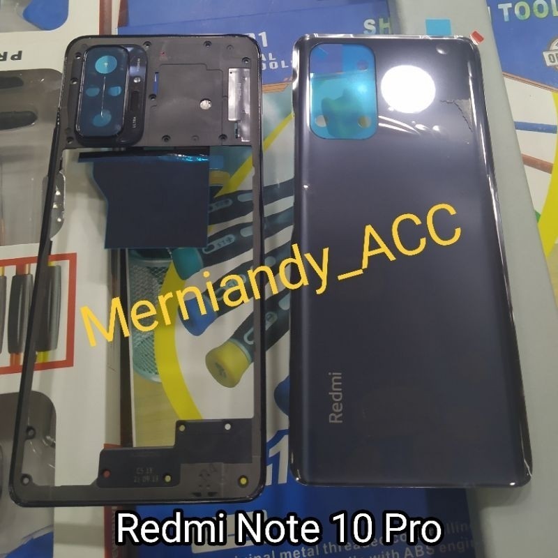 Cessing Hausing Fullset Xiaomi Redmi note 10 Pro Backdor Tutup belakang + Tulang Bazzel Tutup Mesin 