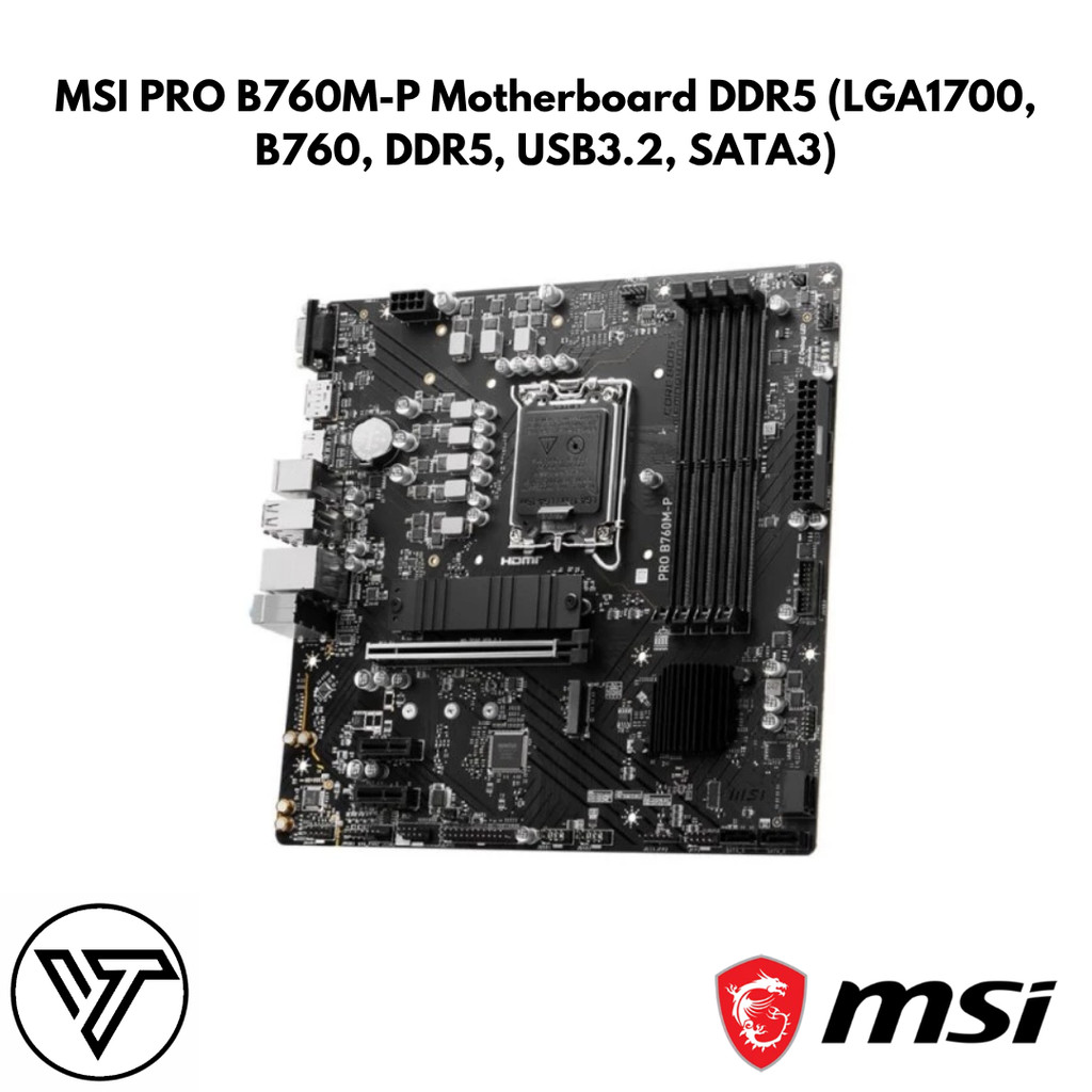MSI PRO B760M-P Motherboard DDR5 (LGA1700, B760, DDR5, USB3.2, SATA3)