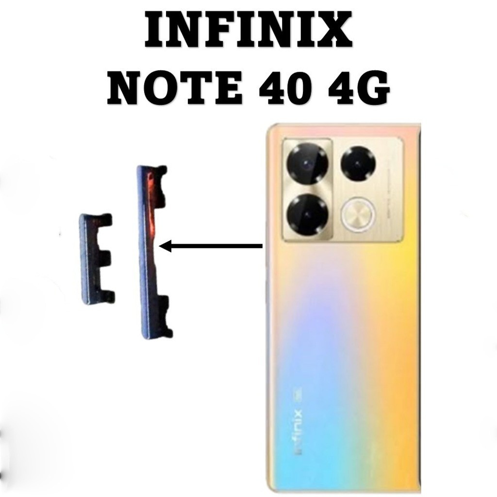 Tombol Luar Power On Off + Volume Infinix Note 40 4G / X6853