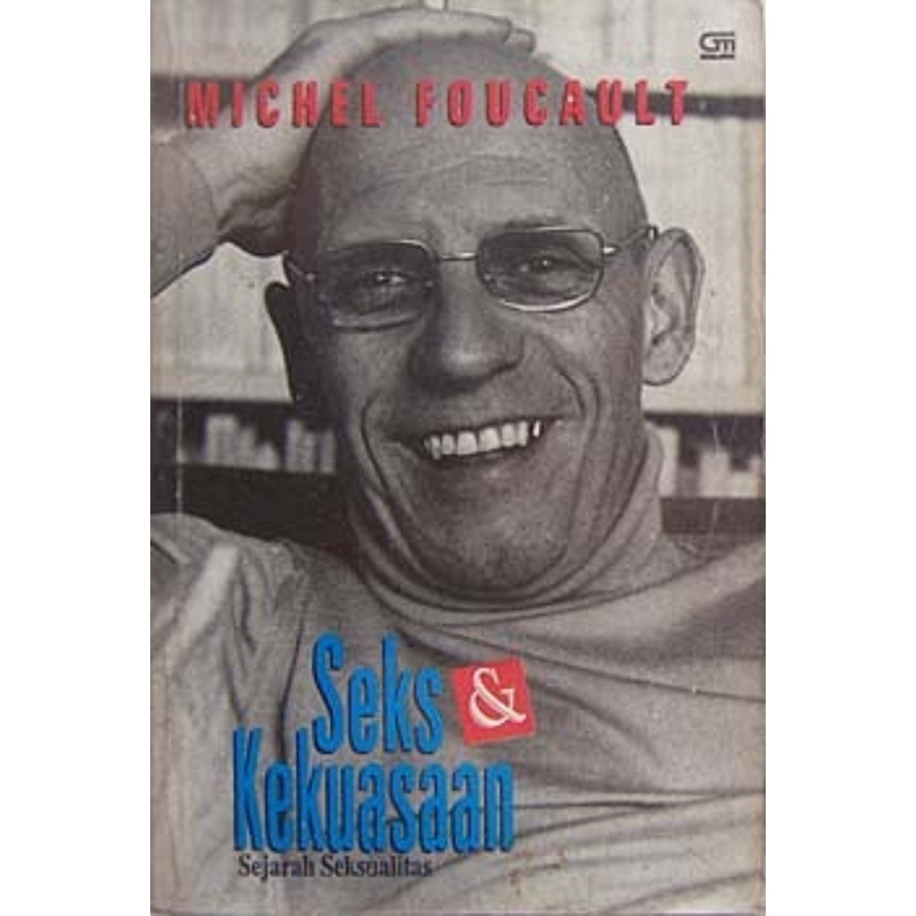 Seks Dan Kekuasaan - Michel Foucault