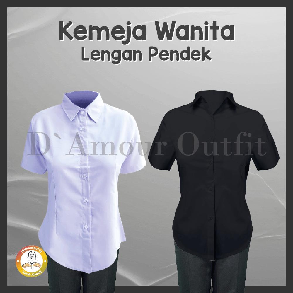 Kemeja Formal Wanita Lengan Pendek Hem Warna Putih Hitam Polos Pakaian Kerja Kantoran Perempuan Baha