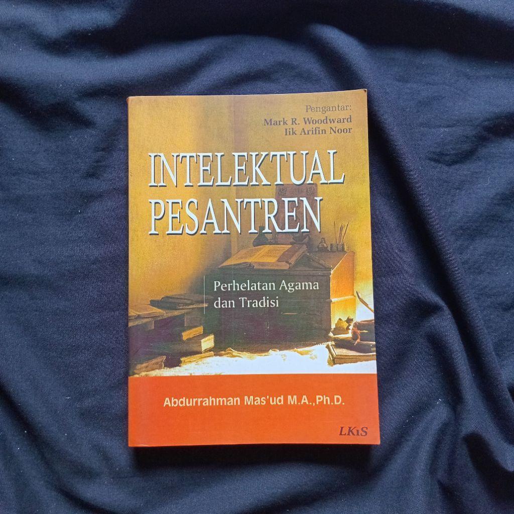 Buku Intelektual Pesantren - Abdurrahman Mas'ud