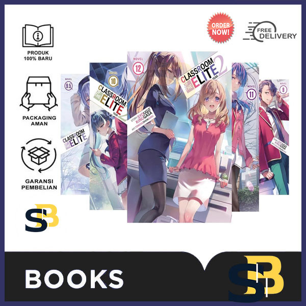 Classroom of the Elite || Classroom of the Elite Year 2 (Light Novel) english - Stakkee